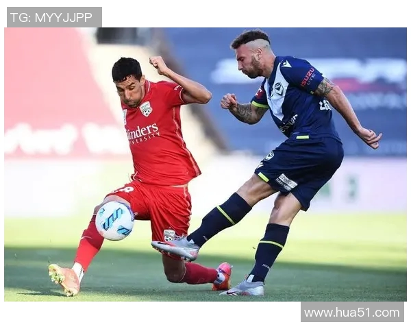 墨胜力对决西悉尼激战澳超赛场展现足球魅力与激情